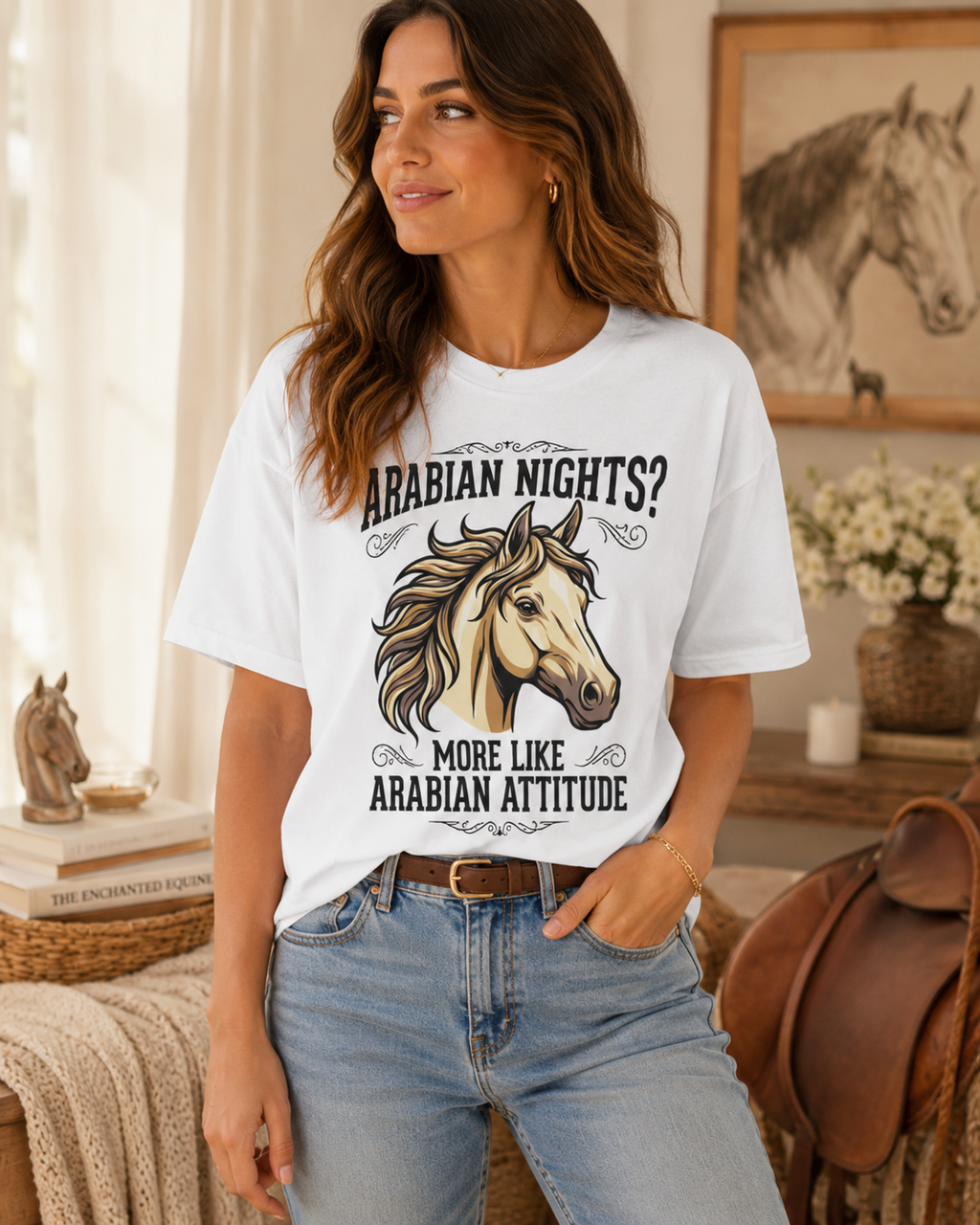 Arabian Nights? More Like Arabian Attitude Horse T-Shirt