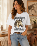 Arabian Nights? More Like Arabian Attitude Horse T-Shirt